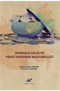 Paradigma Akademi Yayınları Normale Geçiş Ve Vergi Yapısının Rasyonelliği