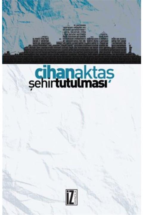 İz Yayıncılık Şehir Tutulması