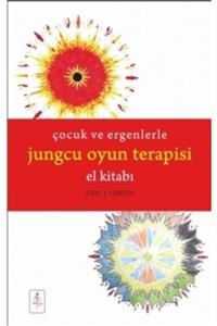 Nobel Yaşam Çocuk Ve Ergenlerle Jungcu Oyun Terapisi