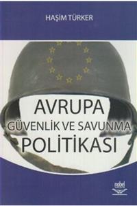 Nobel Akademik Yayıncılık Avrupa Güvenlik Ve Savunma Politikası