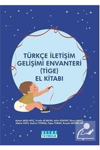 Detay Yayıncılık Türkçe İletişim Gelişimi Envanteri (TİGE) El Kitabı - Ayhan Aksu-Koç 9786052541647