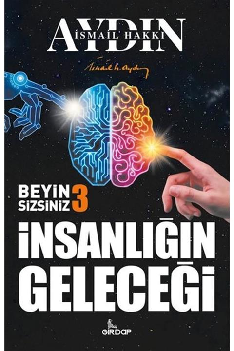 Girdap Kitap Insanlığın Geleceği Beyin Sizsiniz 3