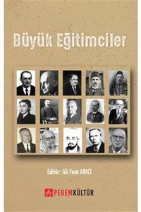 Pegem Akademi Yayıncılık Büyük Eğitimciler - Ali Fuat Arıcı