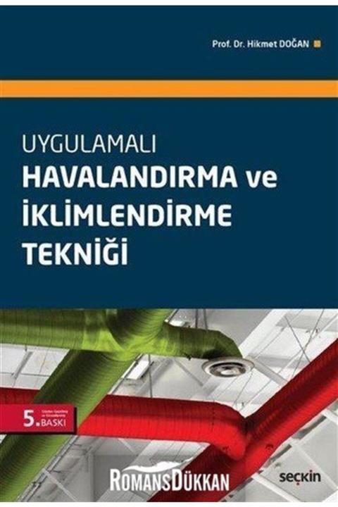 Seçkin Yayıncılık Uygulamalı Havalandırma Ve Iklimlendirme Tekniği