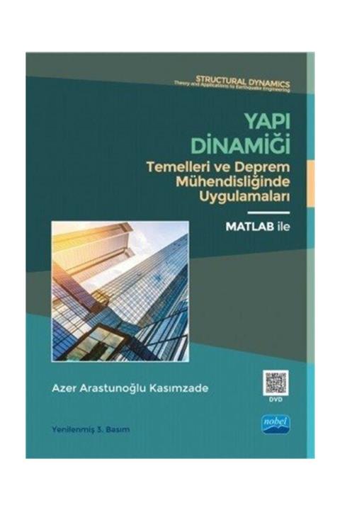Nobel Akademik Yayıncılık Yapı Dinamiği Temelleri Ve Deprem Mühendisliğinde Uygulamaları