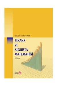 Beta Yayınları Finans ve Sigorta Matematiği - Serkan Dilek