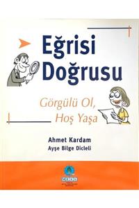 KitapSever Eğrisi Doğrusu - Görgülü Ol, Hoş Yaşa