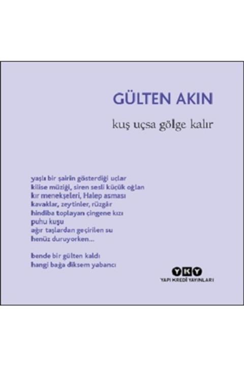 Yapı Kredi Yayınları Kuş Uçsa Gölge Kalır