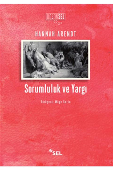 Sel Yayıncılık Sorumluluk Ve Yargı