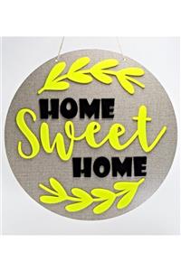 Çikolata Marketi Home Sweet Home Yazılı Süslemeli Ahşap Ve Pleksi Kapı Süsü